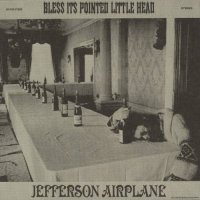 Jefferson Airplane - Bless Its Pointed Little Head (1969)