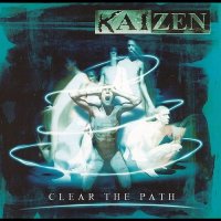 Kaizen - Clear The Path (2003)