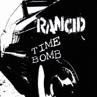 Rancid - Time Bomb (1995)