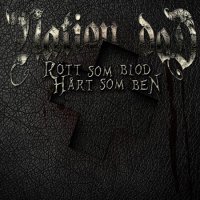 Nation Död - Rött Som Blod Hårt Som Ben (2014)