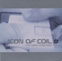 Icon Of Coil - One Nation Under Beat (2000)