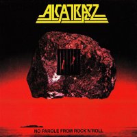 Alcatrazz - No Parole From Rock\'N\'Roll (Reissued 2013) (1983)