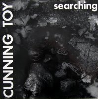 Cunning Toy - Searching (1987)