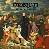 Pilgrim - Misery Wizard (2012)