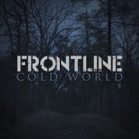 Frontline - Cold World (2017)