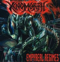 Xenomorph - Empyreal Regimes (Переиздание 2011) (1995)