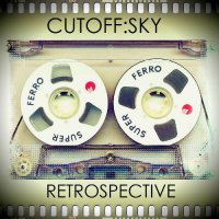 Cutoff:Sky - Retrospective (2015)