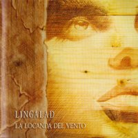 Lingalad - La Locanda Del Vento (2010)