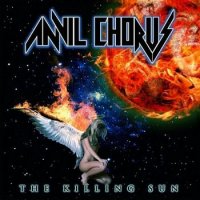 Anvil Chorus - The Killing Sun (2009)