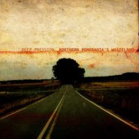 Deep-pression - Northern Pomerania\\\'s Wasteland (2011)