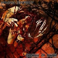 Nano Infect - Circuitry Of Blades (2011)