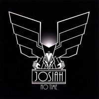 Josiah - No Time (2007)