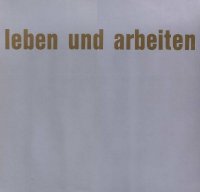 Leben Und Arbeiten - Leben Und Arbeiten (1982)