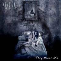 Malsain - The Never Die (2005)