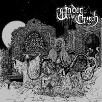 Under The Church - Under The Church (2014)