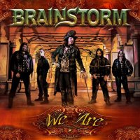 Brainstorm - We Are (2015)