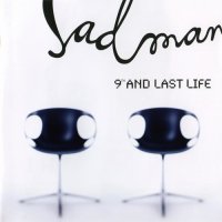 Sadman - 9th And Last Life (2010)