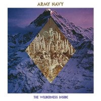 Army Navy - The Wilderness Inside (2014)