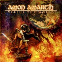 Amon Amarth (Flac+Mp3) - Versus The World (2002)  Lossless