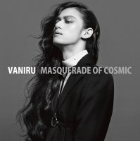 Vaniru - Masquerade Of Cosmic (2015)