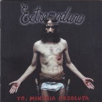 Extremoduro - Yo, Minoria Absoluta (2002)  Lossless