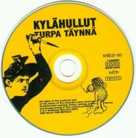 Kylahullut - Turpa taynna (2005)