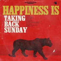 Taking Back Sunday - Happiness Is (2014)