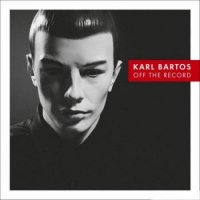 Karl Bartos - Off The Records (2013)