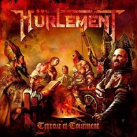 Hürlement - Terreur Et Tourment (2013)