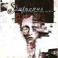 Saturnus - Veronica Decides to Die  [First Edition] (2006)  Lossless