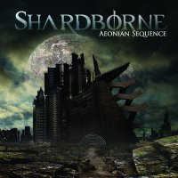 Shardborne - Aeonian Sequence (2011)