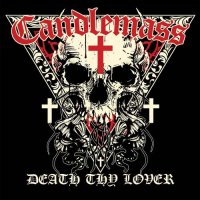 Candlemass - Death Thy Lover (2016)  Lossless