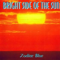 Zodiac Blue - Bright Side Of The Sun (1995)