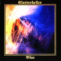 Closterkeller - Blue (Reissued 1999) (1992)