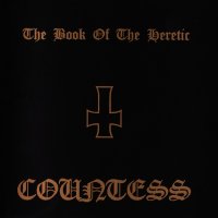 Countess - The Book Of The Heretic (1996)