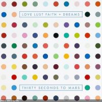 30 Seconds to Mars - Love, Lust, Faith And Dreams (2013)  Lossless