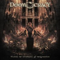 Doomocracy - Visions & Creatures Of Imagination (2017)