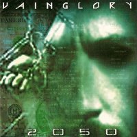 Vainglory - 2050 (2001)