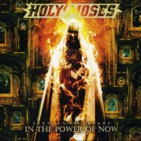 Holy Moses - 30th Anniversary: In The Power Of Now (2CD) (2012)