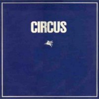 Circus - Circus (1976)  Lossless