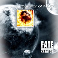 Fate Creator - Creator Of Fate (2012)