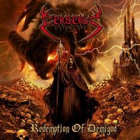 Cerberus - Redemption of Demigod (2010)