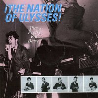 The Nation Of Ulysses - Plays pretty for baby [Dischord rec., DIS071CD] (1992)