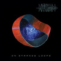 Mithras - On Strange Loops (2016)