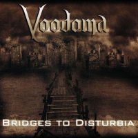 Voodoma - Bridges To Disturbia (2012)