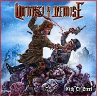 Untimely Demise - City of Steel (2010)