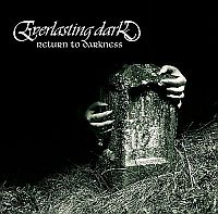 Everlasting Dark - Return to Darkness (2010)  Lossless