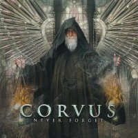 Corvus - Never Forget (2013)