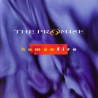 The Promise - Human Fire (1999)