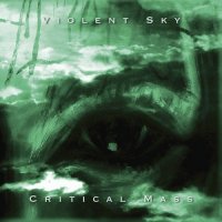 Violent Sky - Critical Mass (2014)